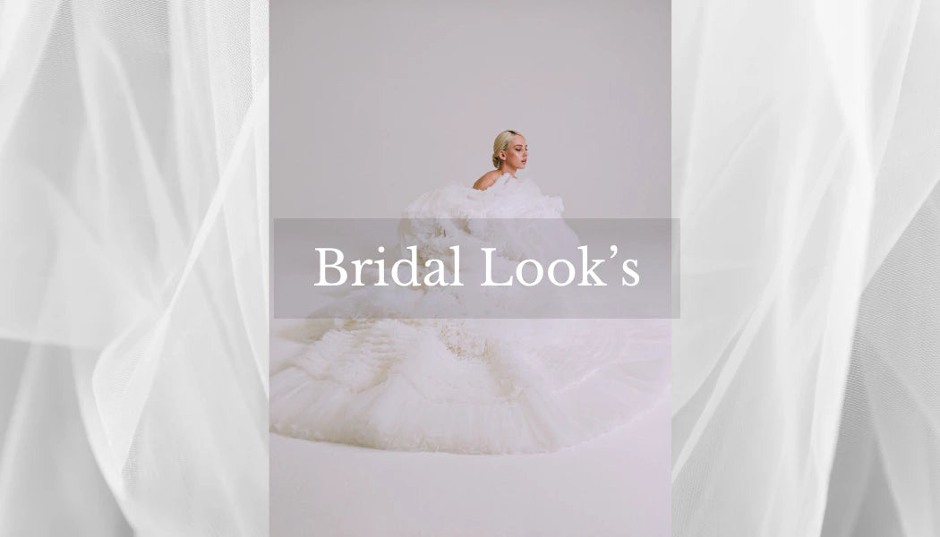 Bridal Looks